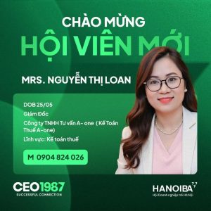Poster chào đón hội viên mới CEO1987 giới thiệu chị Nguyễn Thị Loan, Giám đốc Kế toán Thuế A-one